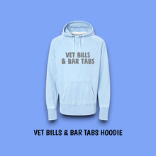 Load image into Gallery viewer, 🎁Vet Bills &amp; Bar Tabs Hoodie
