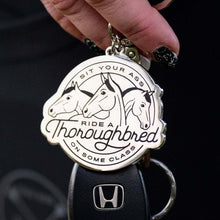Load image into Gallery viewer, Dapplebay Ride A Thoroughbred - Keychain
