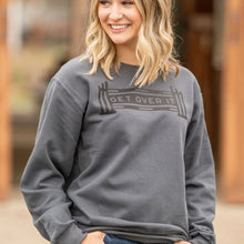 Load image into Gallery viewer, Dapplebay Get Over It Sweatshirt
