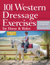 Load image into Gallery viewer, 🎁101 Western Dressage Exercises for Horse &amp; Rider
