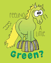 Load image into Gallery viewer, SOLDOUTHorse Funny Get Well Card: Feeling a Little Green! Horse Car
