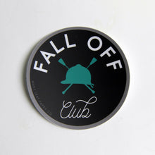 Load image into Gallery viewer, 🎁Fall Off Club™ Sticker
