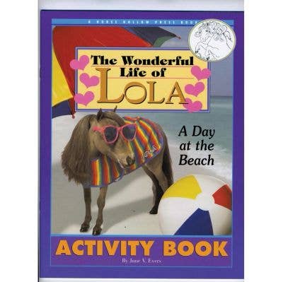 Horse Book: The Wonderful Life of Lola Horse Activity Book